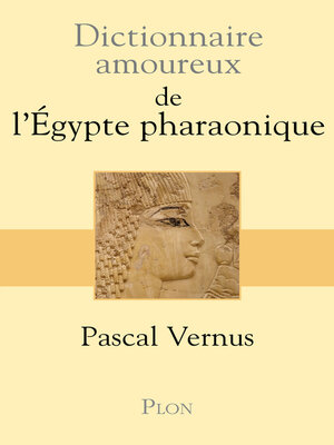 cover image of Dictionnaire amoureux de l'Egypte pharaonique